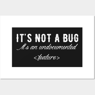 It's not a bug it's an undocumented feature Posters and Art